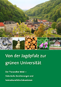 Von der Jagdpfalz zur grünen Universität